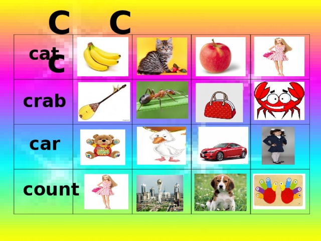 C c C c  cat crab  car  count