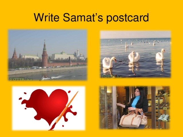 Write Samat’s postcard