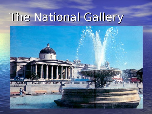 The National Gallery