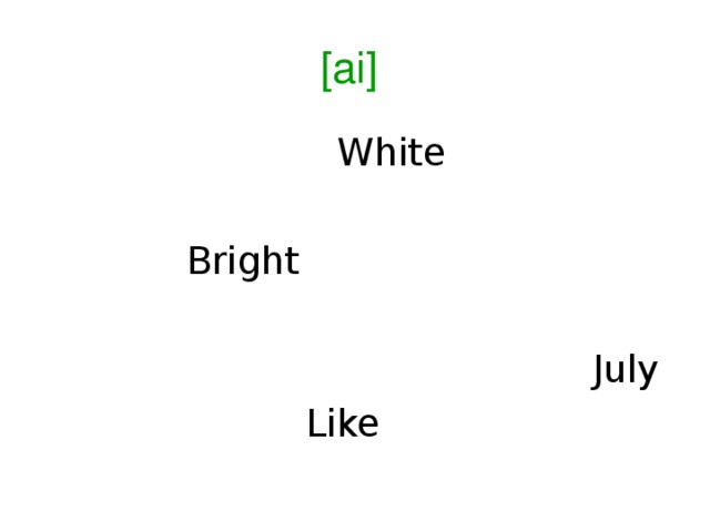 [ai]   White  Bright  July  Like