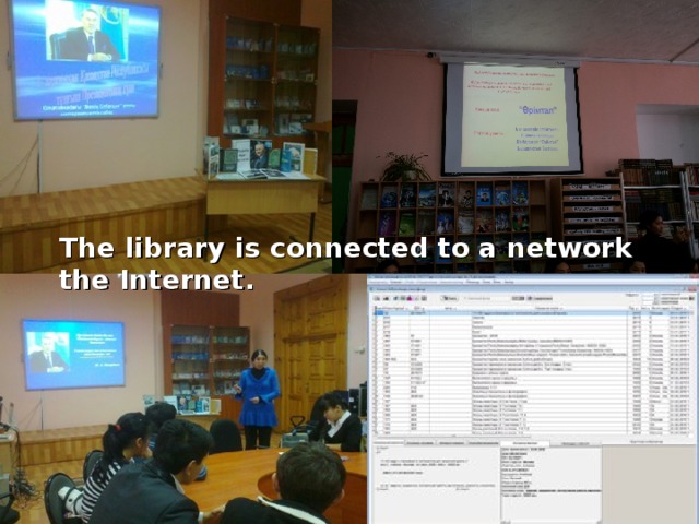 The library is connected to a network the Internet.
