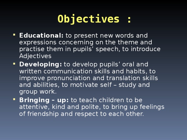 Objectives :