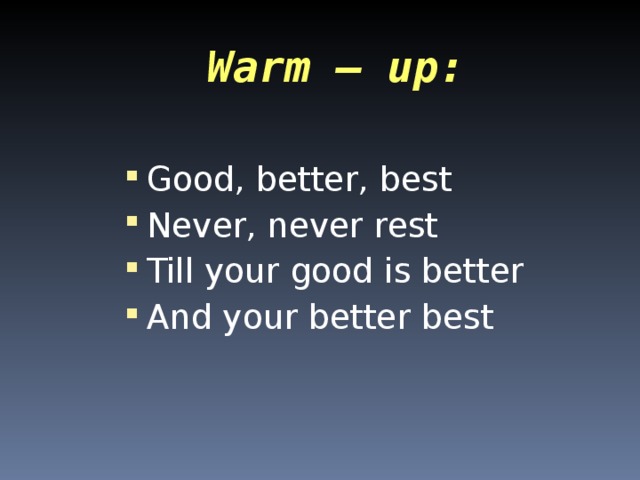 Good better the best перевод. Good better best never never rest. Good better best never Let it rest. Good better the best стихотворение. Предложения с good better the best.