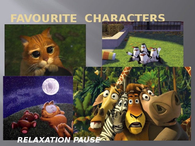 Favourite Characters RELAXATION PAUSE