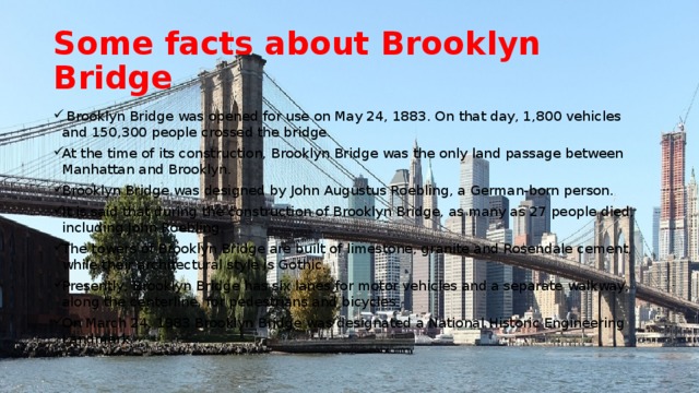 Some facts about Brooklyn Bridge