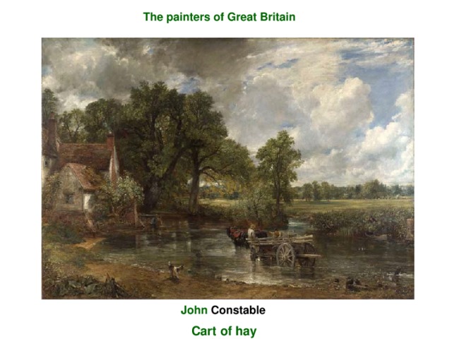 The painters of Great Britain John  Constable Cart of hay