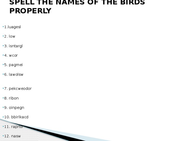 Spell names. Spell the names of the Birds properly. Spell name. Spell the name задание. Spell the names of the Birds the insects properly : Low pekcweodor.