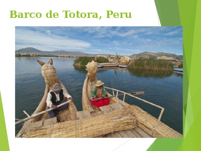  Barco de Totora, Peru   