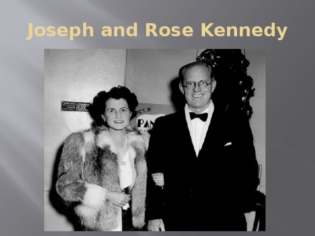 Joseph and Rose Kennedy 