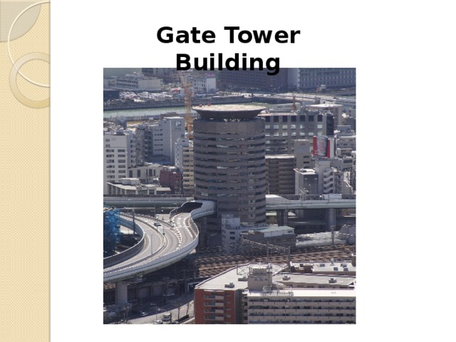 Gate Tower Building 