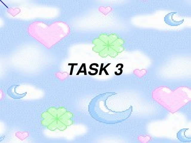 TASK 3 