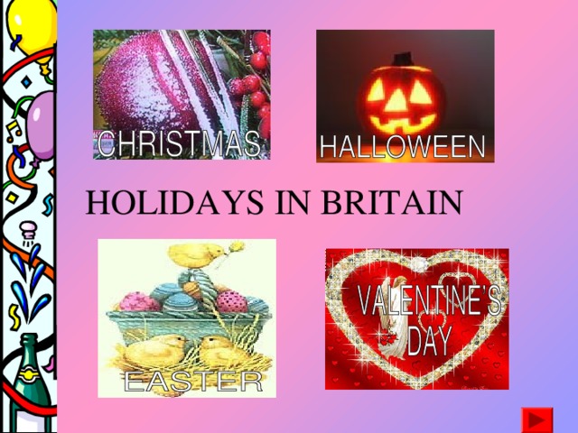 HOLIDAYS IN BRITAIN