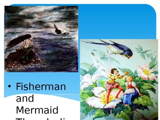 Fisherman and Mermaid Thumbelina 