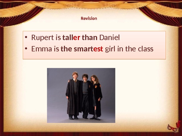  Revision   Rupert is tall er  than Daniel Emma is the smart est  girl in the class 