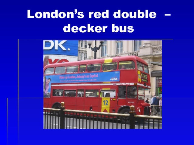 London’s red double – decker bus 