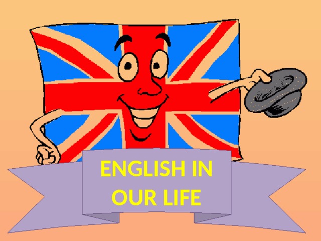 English in our life 