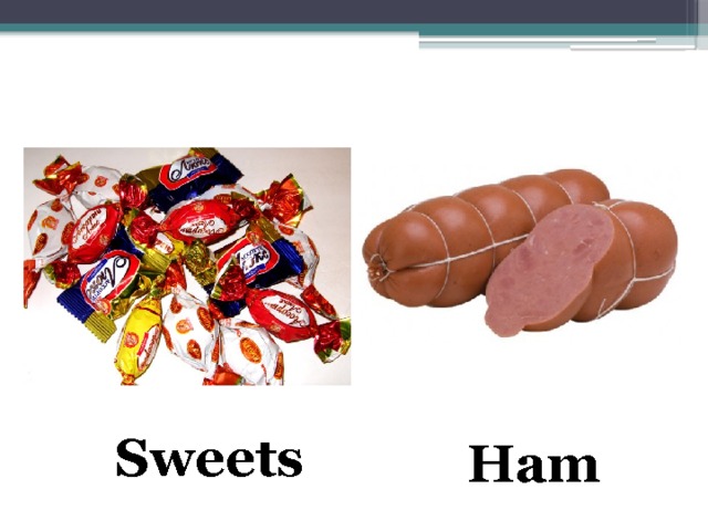 Sweets Ham 