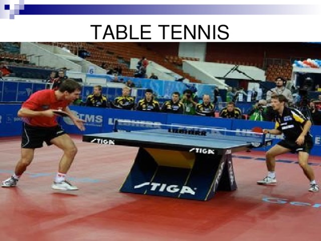 TABLE  TENNIS 