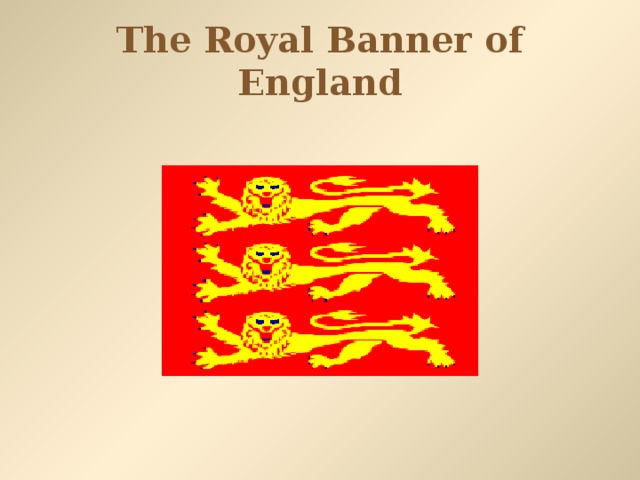 The Royal Banner of England