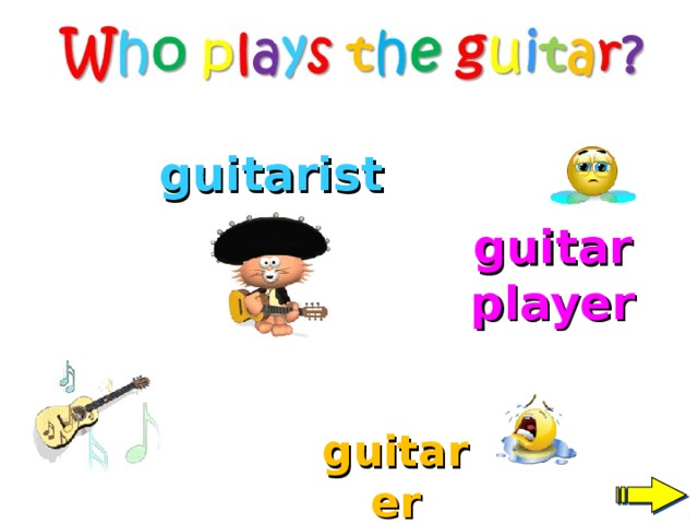 guitarist guitar player guitarer
