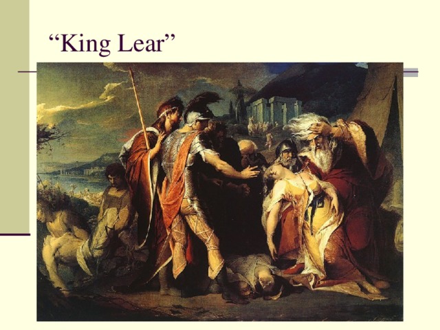 “ King Lear”