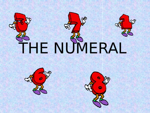 THE NUMERAL