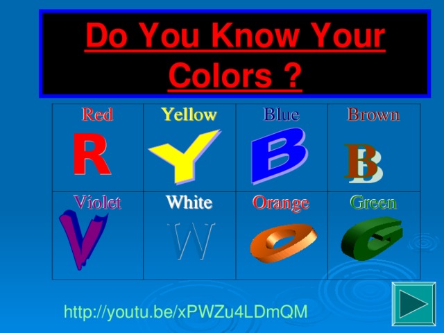 Do You Know Your Colors ? http://youtu.be/xPWZu4LDmQM