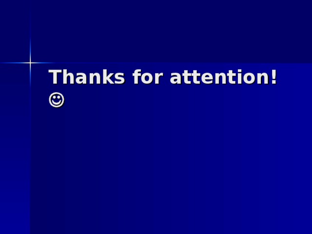 Thanks for attention! 