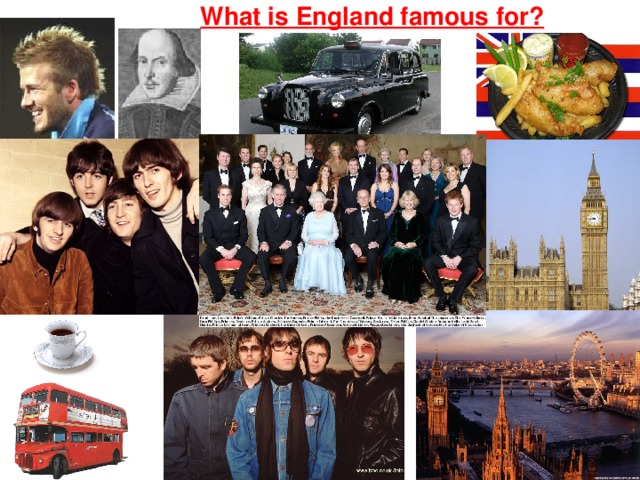 What is England famous for?