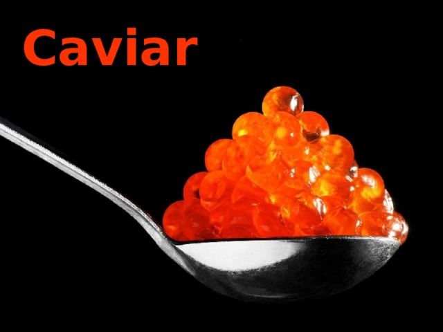 Caviar