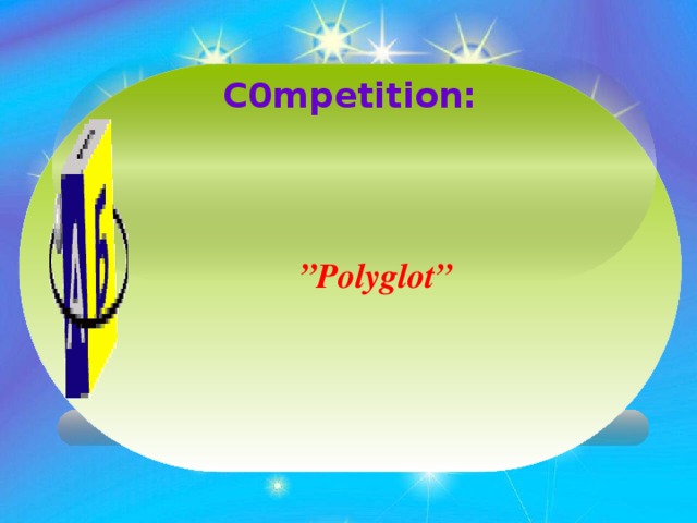 C0mpetition:  ” Polyglot”