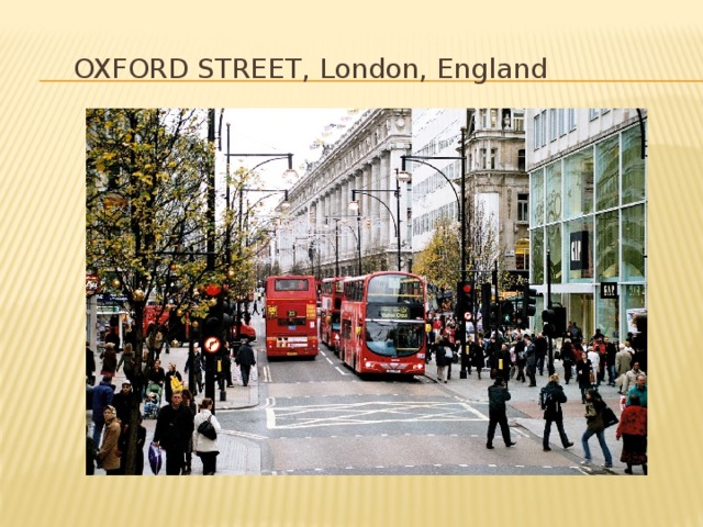 OXFORD STREET, London, England