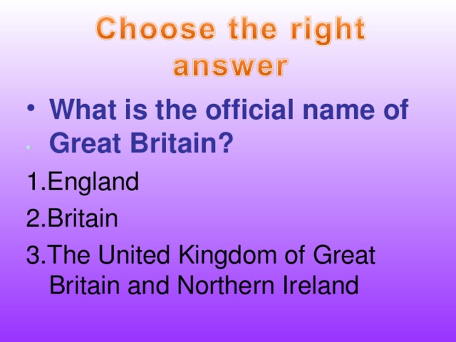 What is the official name of Great Britain?