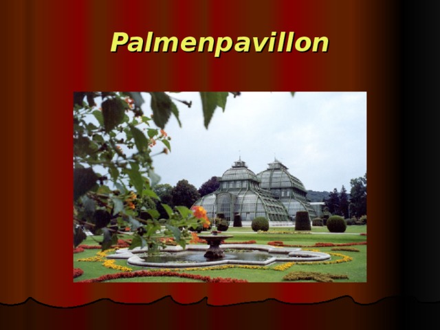 Palmenpavillon