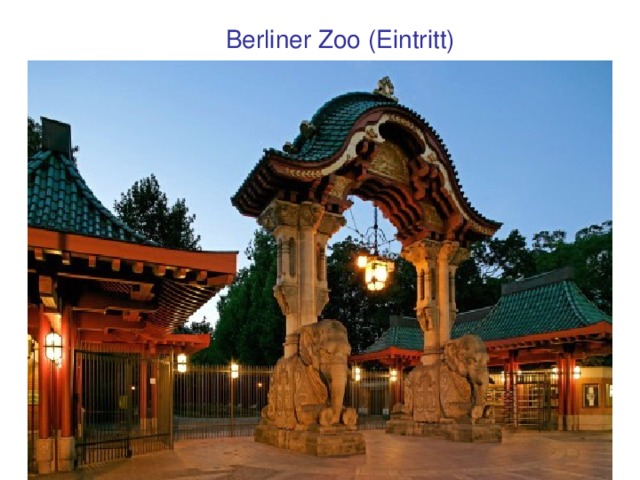 Berliner Zoo (Eintritt)