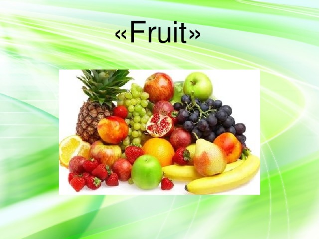 « Fruit »
