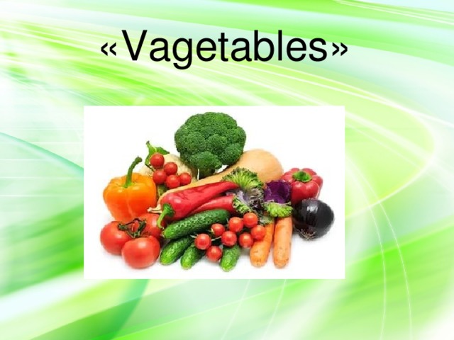 « Vagetables »