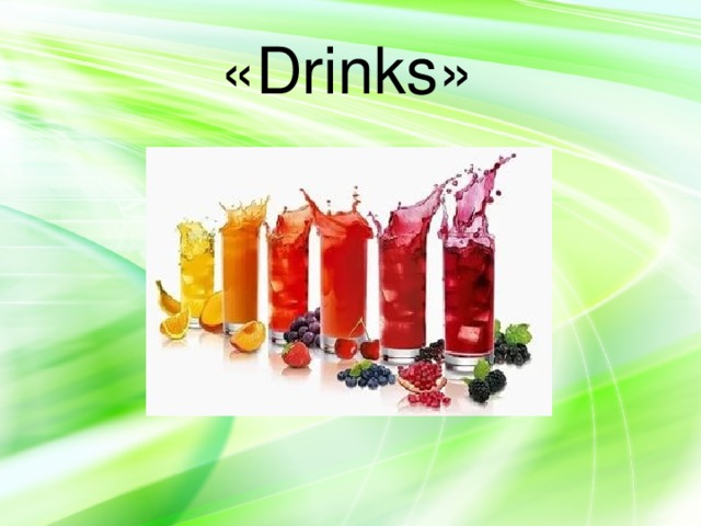 « Drinks »