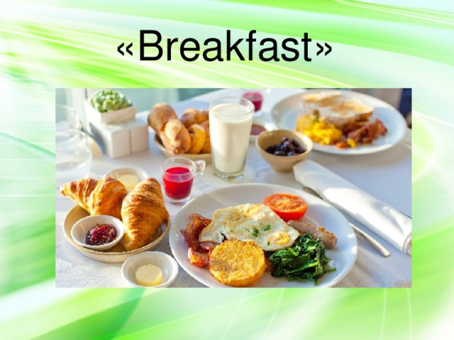 « Breakfast »