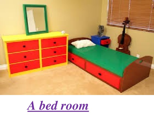 A bed room