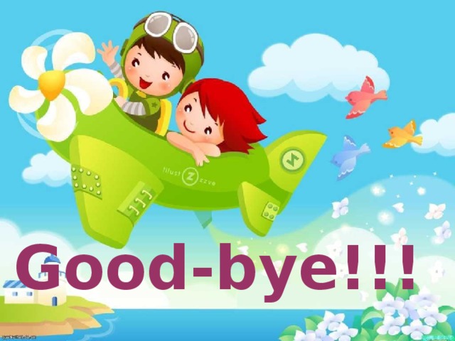 Good-bye!!!